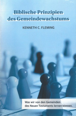 Biblische Prinzipien des Gemeindewachstums